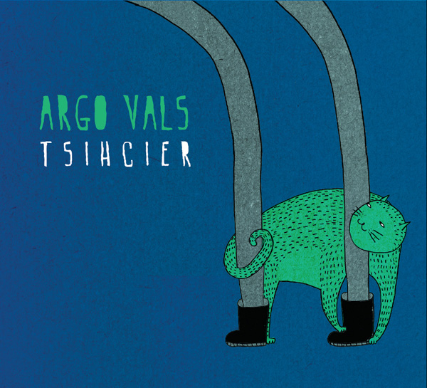 Argo Vals -Tsihcier_esikaas