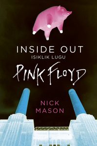 Nick Mason "Inside out. Isiklik lugu: Pink Floyd", 
tlk Vallo Kask. 
Koolibri 2020, 382 lk